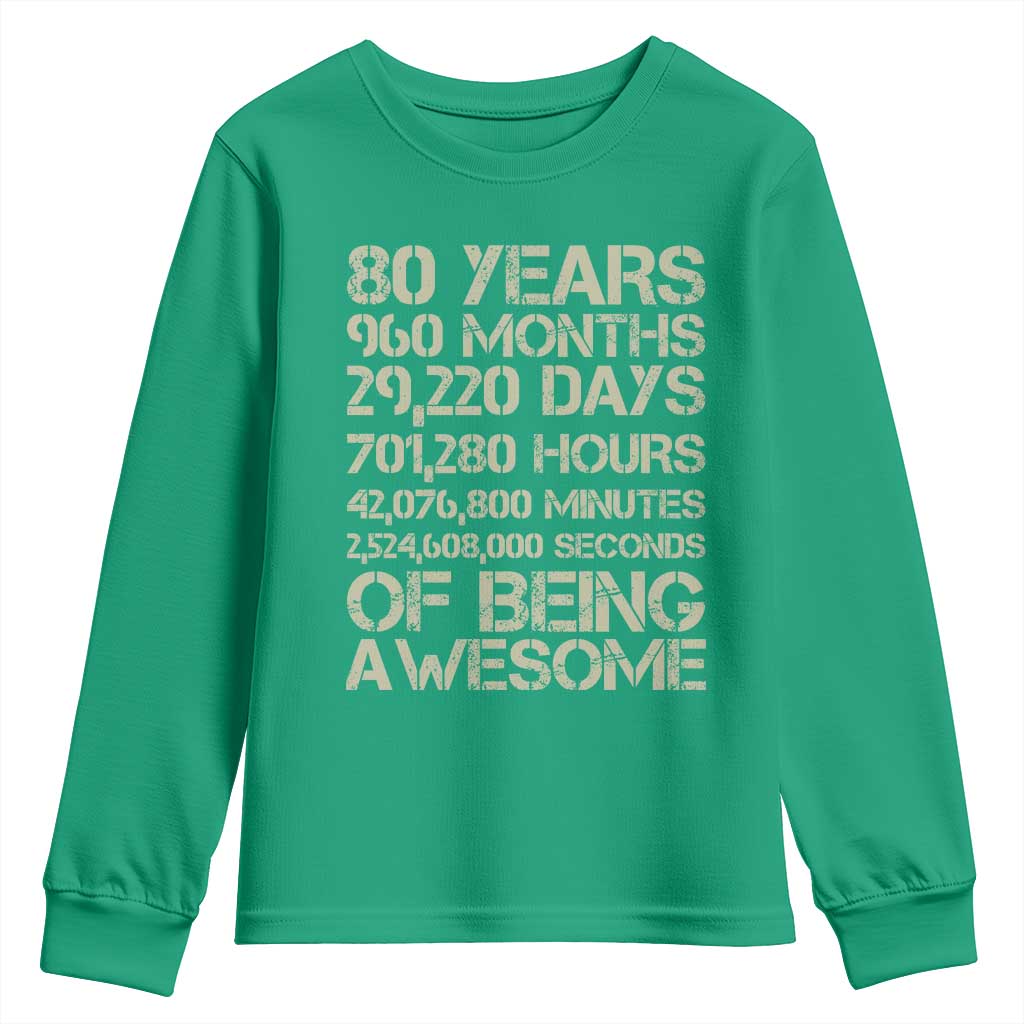 Vintage 80th Birthday Gift Youth Sweatshirt 80 Years Of Being Awesome