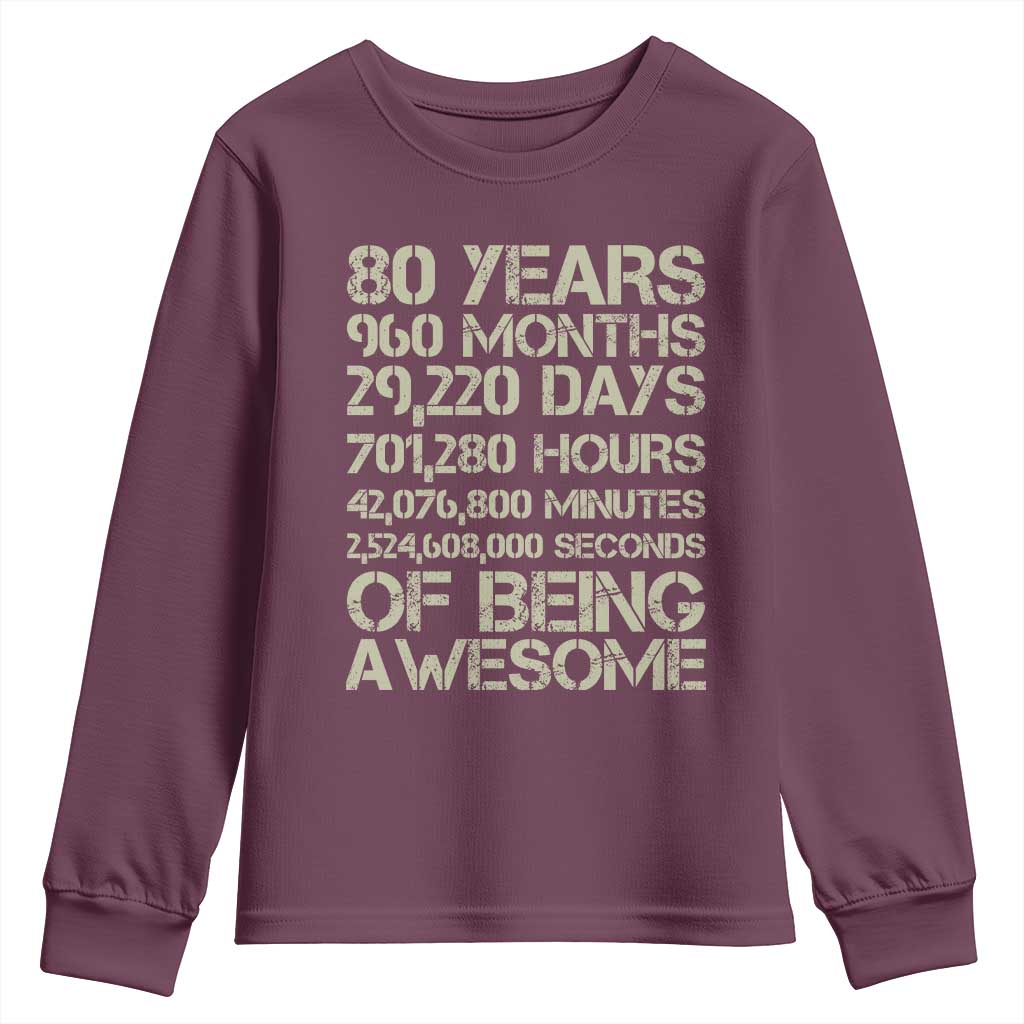 Vintage 80th Birthday Gift Youth Sweatshirt 80 Years Of Being Awesome