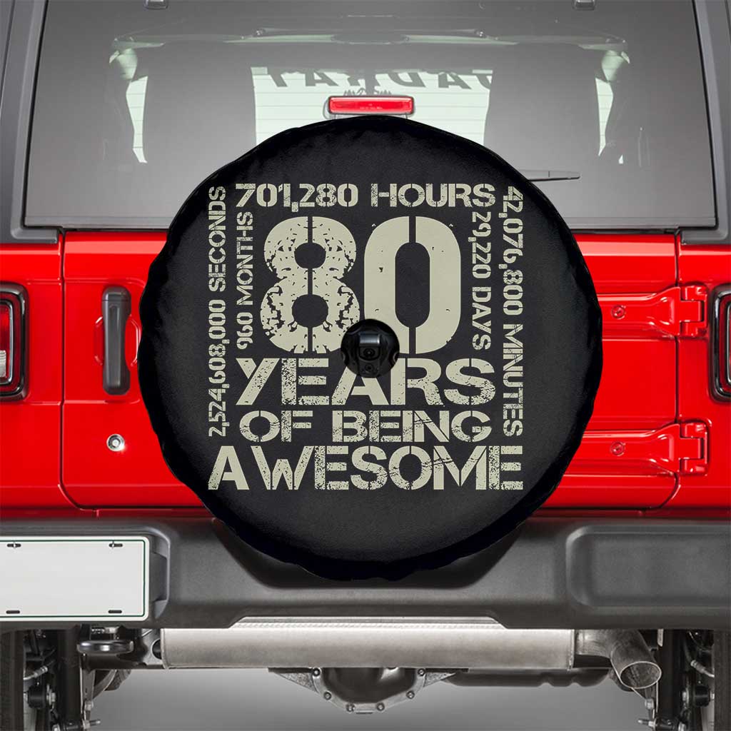 80th Milestone Birthday Spare Tire Cover 80 Years Of Being Awesome