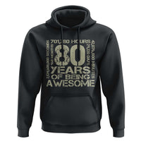 80th Milestone Birthday Hoodie 80 Years Of Being Awesome