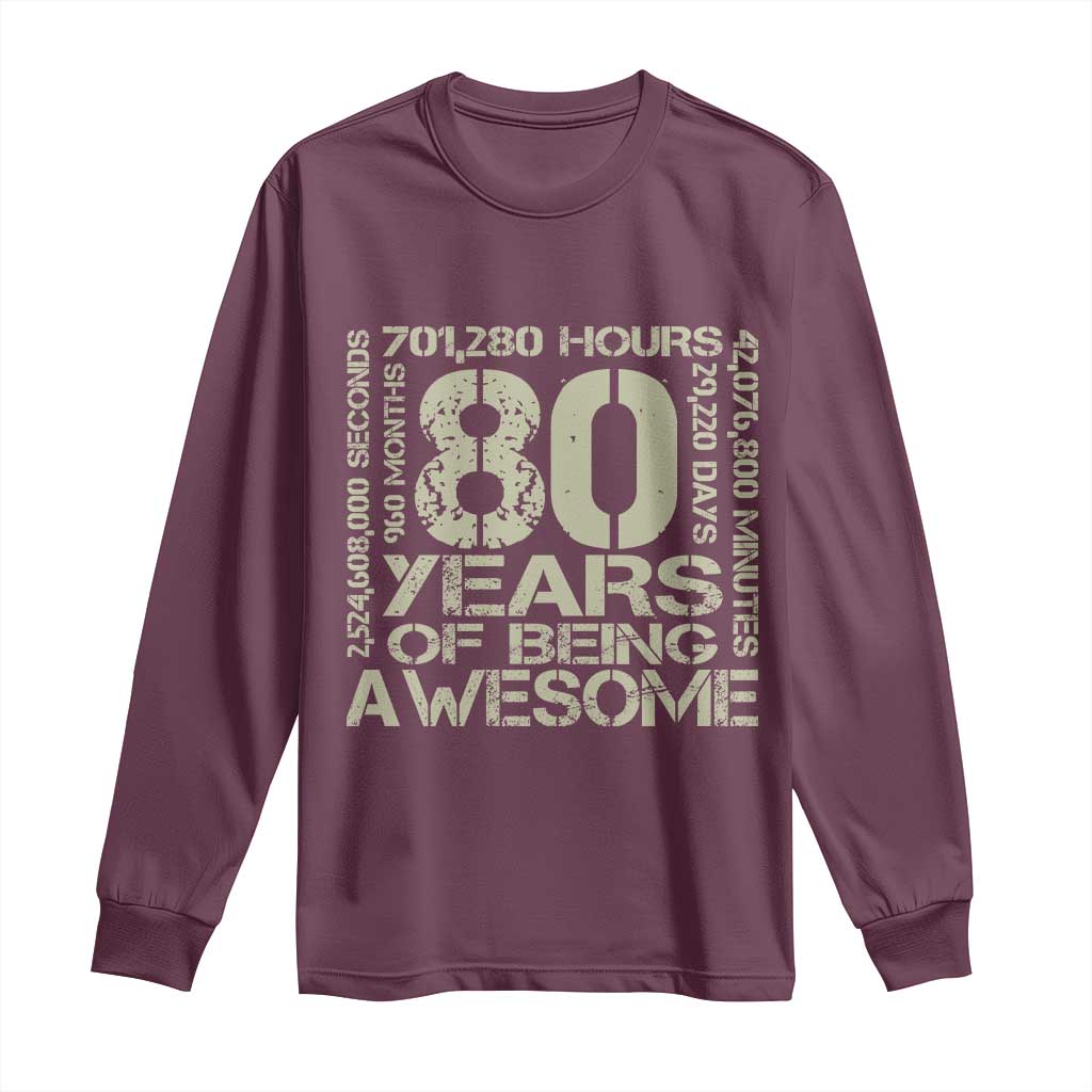 80th Milestone Birthday Long Sleeve Shirt 80 Years Of Being Awesome