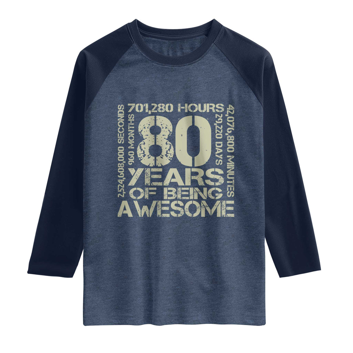 80th Milestone Birthday Raglan Shirt 80 Years Of Being Awesome