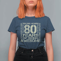 80th Milestone Birthday T Shirt For Women 80 Years Of Being Awesome
