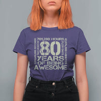 80th Milestone Birthday T Shirt For Women 80 Years Of Being Awesome