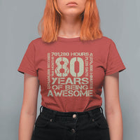 80th Milestone Birthday T Shirt For Women 80 Years Of Being Awesome