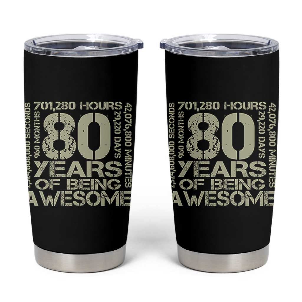 80th Milestone Birthday Tumbler Cup 80 Years Of Being Awesome