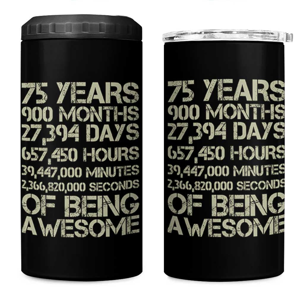 Vintage 75th Milestone Birthday 4 in 1 Can Cooler Tumbler 75 Years Of Being Awesome