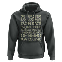 Vintage 75th Milestone Birthday Hoodie 75 Years Of Being Awesome