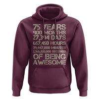 Vintage 75th Milestone Birthday Hoodie 75 Years Of Being Awesome