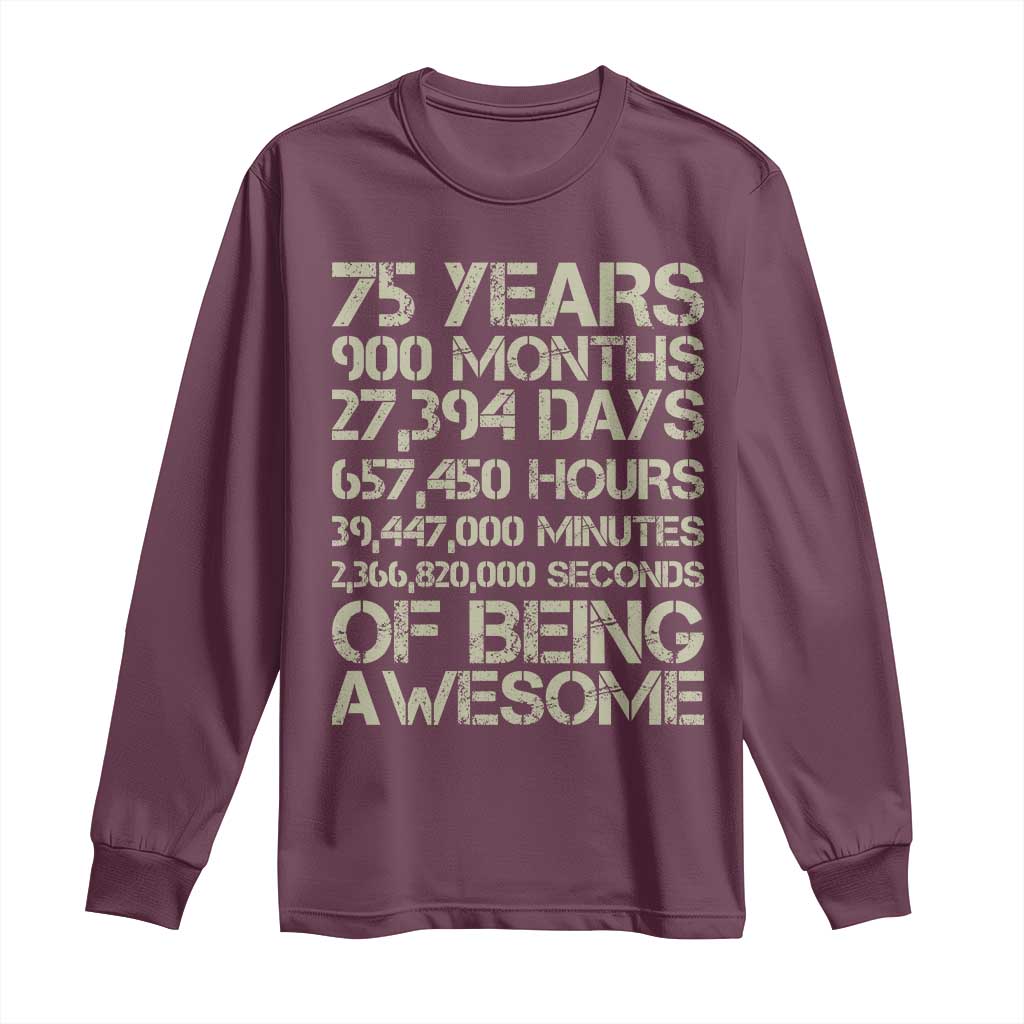 Vintage 75th Milestone Birthday Long Sleeve Shirt 75 Years Of Being Awesome