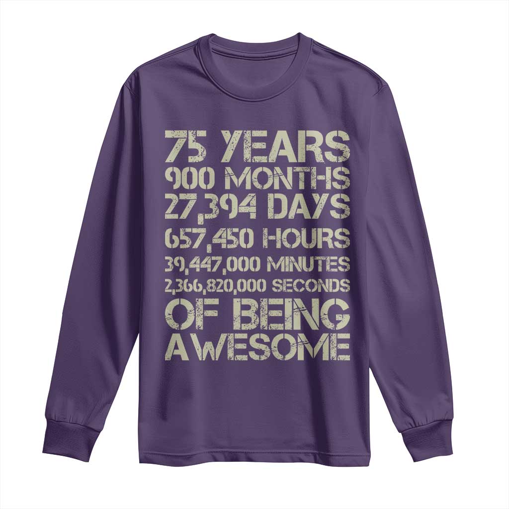 Vintage 75th Milestone Birthday Long Sleeve Shirt 75 Years Of Being Awesome