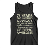 Vintage 75th Milestone Birthday Tank Top 75 Years Of Being Awesome
