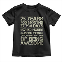 Vintage 75th Milestone Birthday Toddler T Shirt 75 Years Of Being Awesome