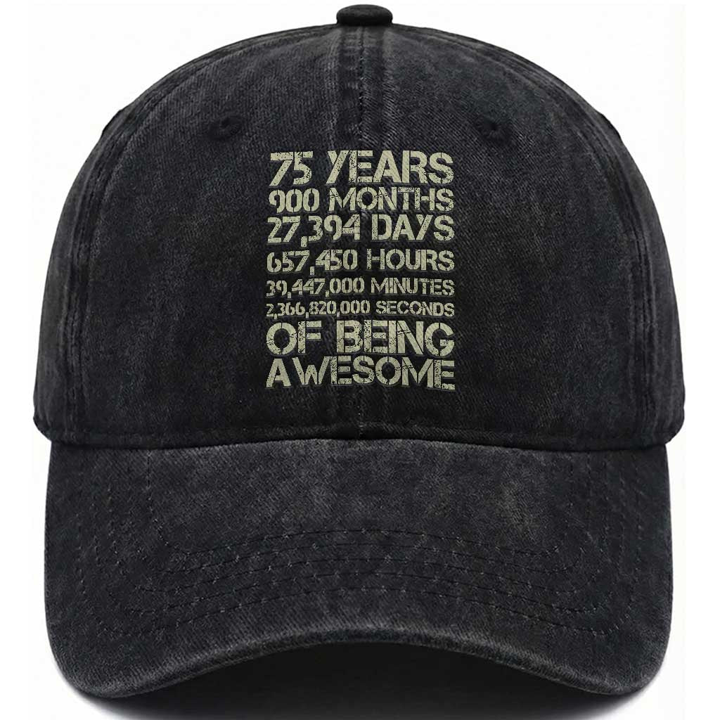 Vintage 75th Milestone Birthday Washed Cotton Baseball Cap 75 Years Of Being Awesome