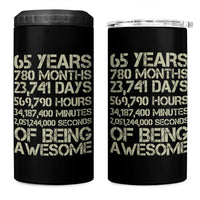 65th Milestone Birthday Gift 4 in 1 Can Cooler Tumbler 65 Years Of Being Awesome