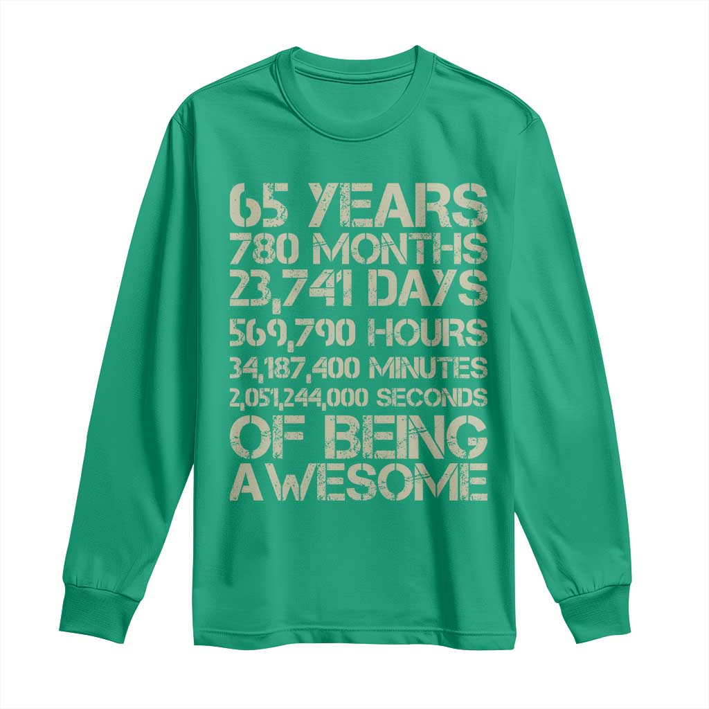 65th Milestone Birthday Gift Long Sleeve Shirt 65 Years Of Being Awesome