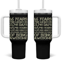 65th Milestone Birthday Gift Tumbler With Handle 65 Years Of Being Awesome