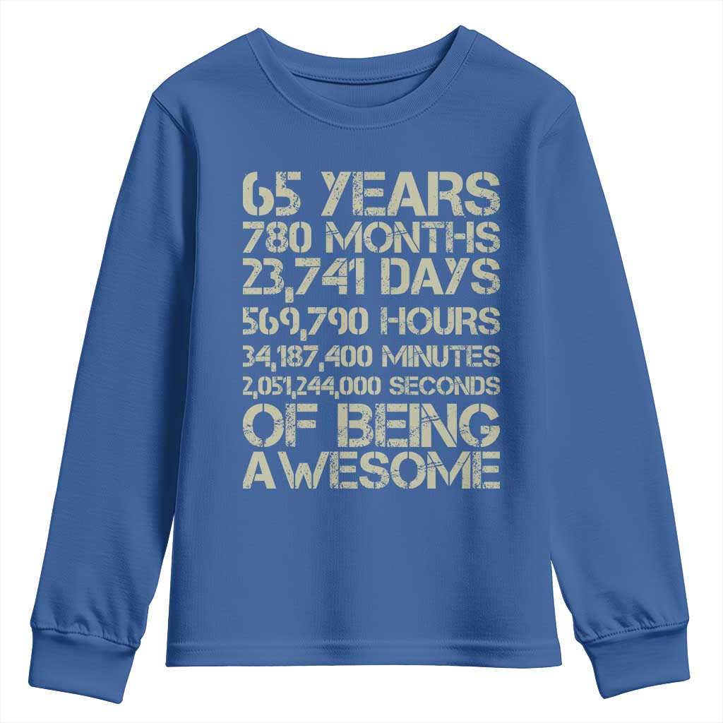 65th Milestone Birthday Gift Youth Sweatshirt 65 Years Of Being Awesome