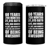 Cheers To 60 Years Birthday 4 in 1 Can Cooler Tumbler Sixty Years Of Awesome