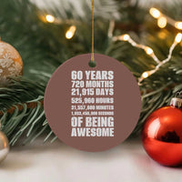 Cheers To 60 Years Birthday Ceramic Ornament Sixty Years Of Awesome
