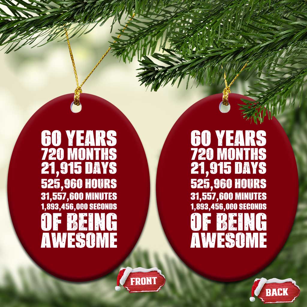 Cheers To 60 Years Birthday Ceramic Ornament Sixty Years Of Awesome