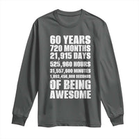 Cheers To 60 Years Birthday Long Sleeve Shirt Sixty Years Of Awesome