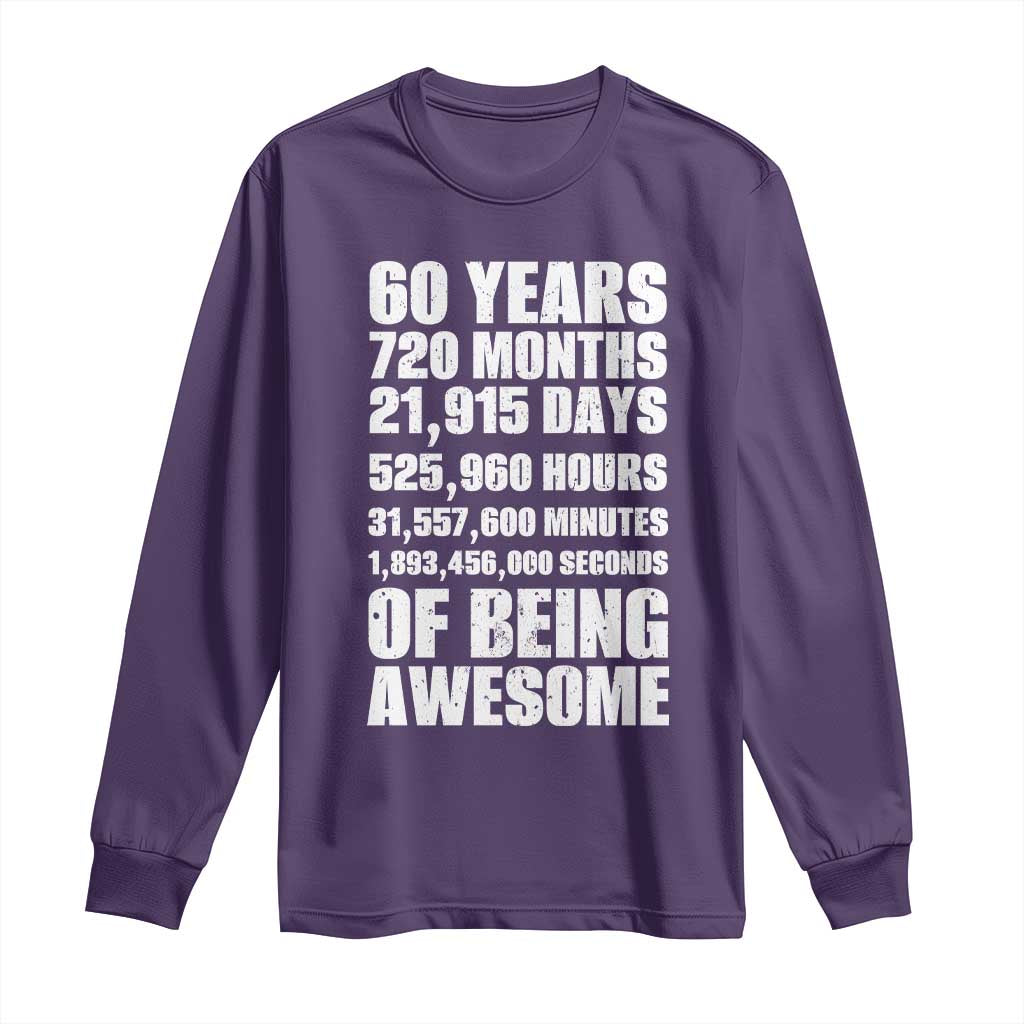Cheers To 60 Years Birthday Long Sleeve Shirt Sixty Years Of Awesome