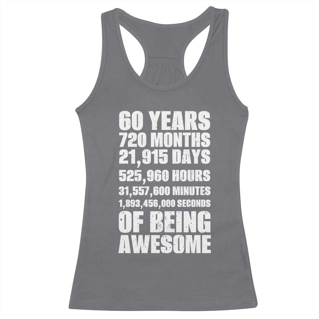Cheers To 60 Years Birthday Racerback Tank Top Sixty Years Of Awesome