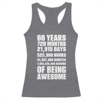 Cheers To 60 Years Birthday Racerback Tank Top Sixty Years Of Awesome