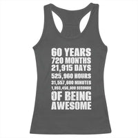 Cheers To 60 Years Birthday Racerback Tank Top Sixty Years Of Awesome