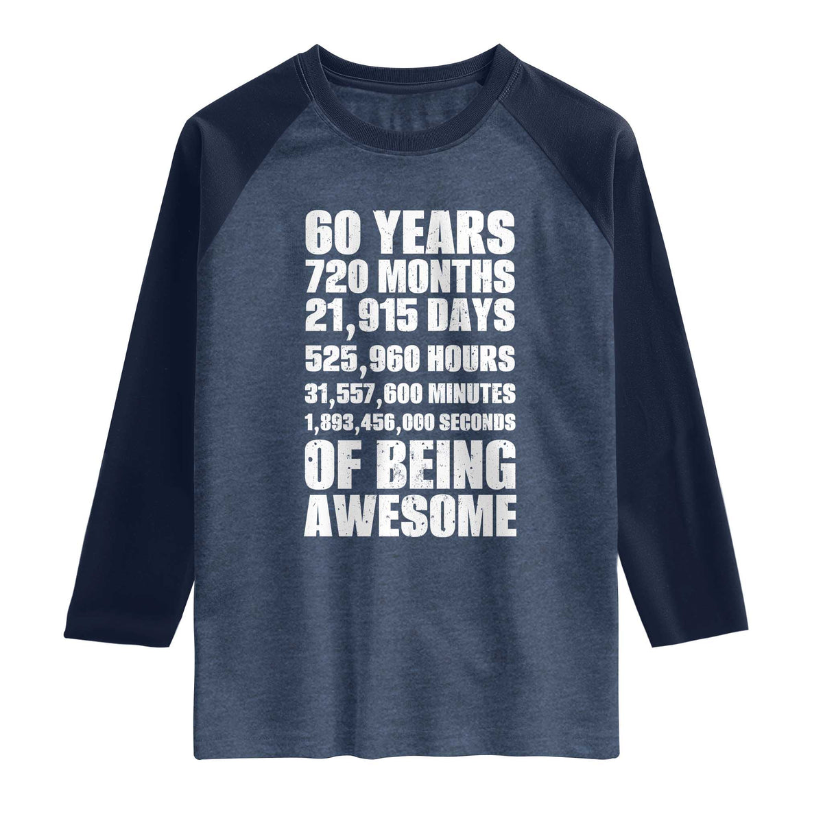 Cheers To 60 Years Birthday Raglan Shirt Sixty Years Of Awesome