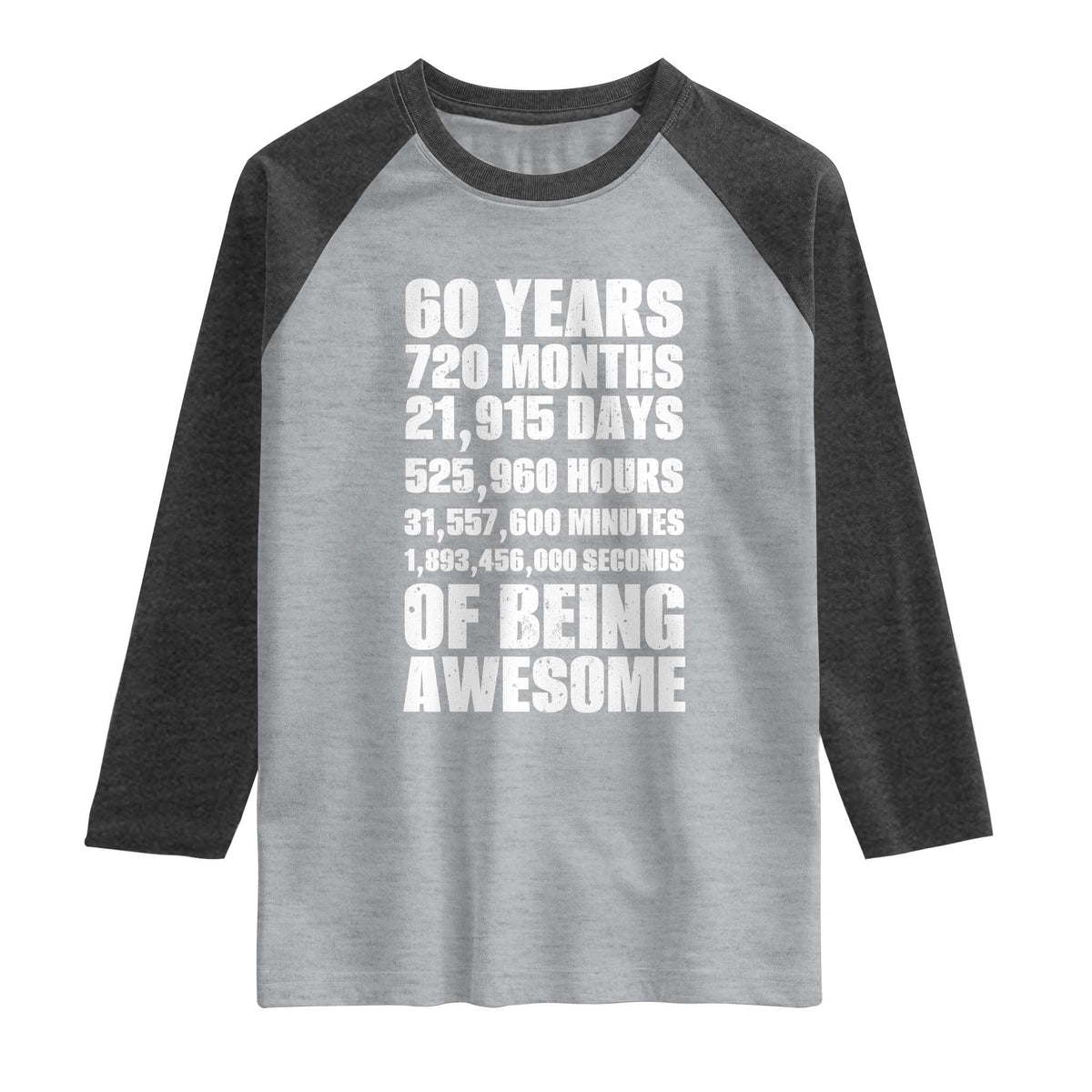 Cheers To 60 Years Birthday Raglan Shirt Sixty Years Of Awesome