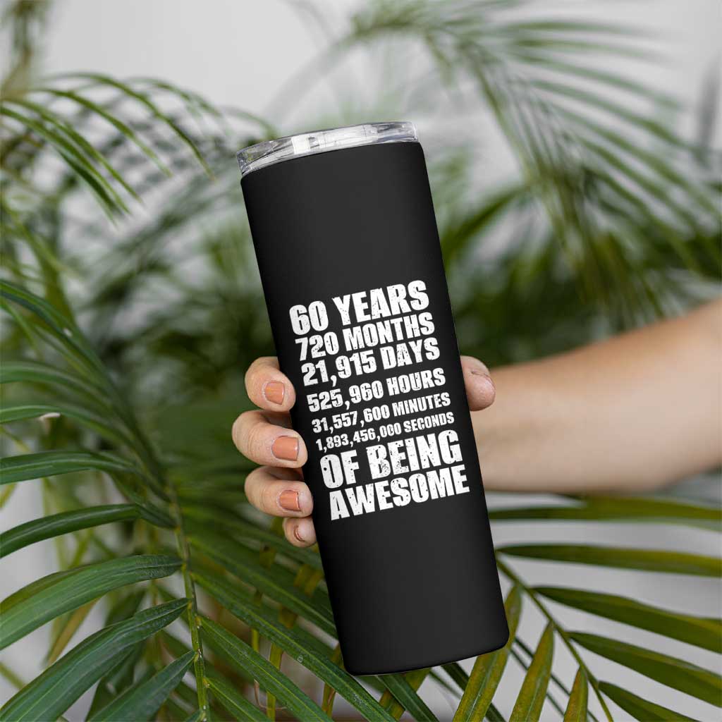 Cheers To 60 Years Birthday Skinny Tumbler Sixty Years Of Awesome
