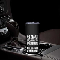 Cheers To 60 Years Birthday Skinny Tumbler Sixty Years Of Awesome