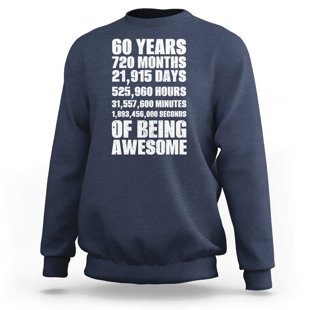 Cheers To 60 Years Birthday Sweatshirt Sixty Years Of Awesome