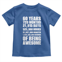 Cheers To 60 Years Birthday Toddler T Shirt Sixty Years Of Awesome