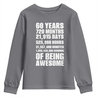 Cheers To 60 Years Birthday Youth Sweatshirt Sixty Years Of Awesome