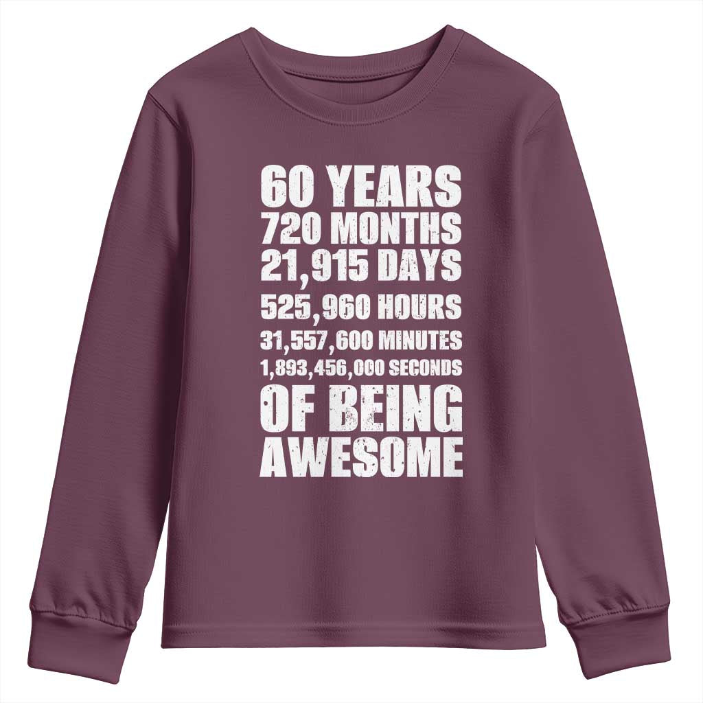 Cheers To 60 Years Birthday Youth Sweatshirt Sixty Years Of Awesome