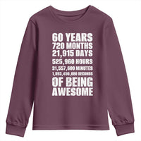 Cheers To 60 Years Birthday Youth Sweatshirt Sixty Years Of Awesome