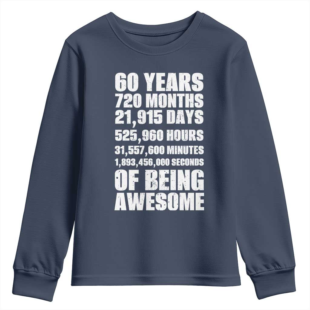 Cheers To 60 Years Birthday Youth Sweatshirt Sixty Years Of Awesome