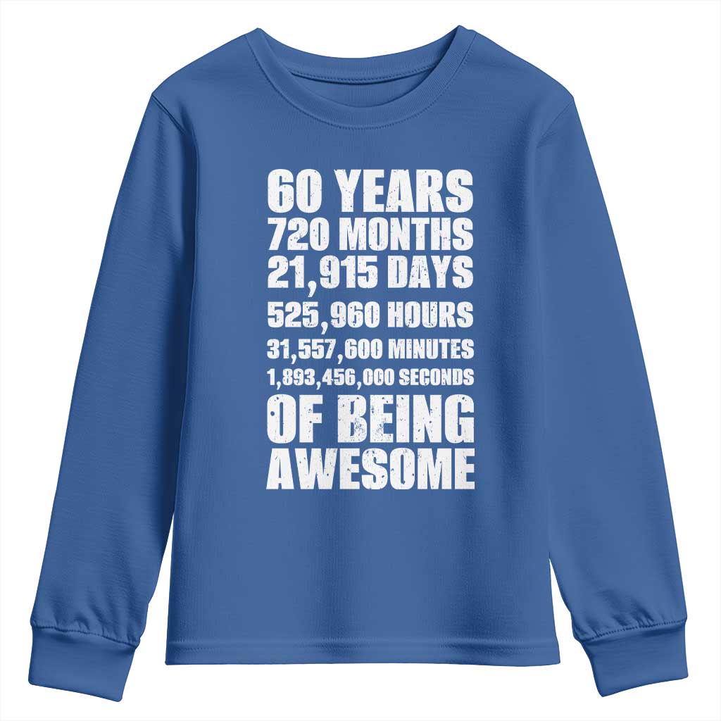 Cheers To 60 Years Birthday Youth Sweatshirt Sixty Years Of Awesome