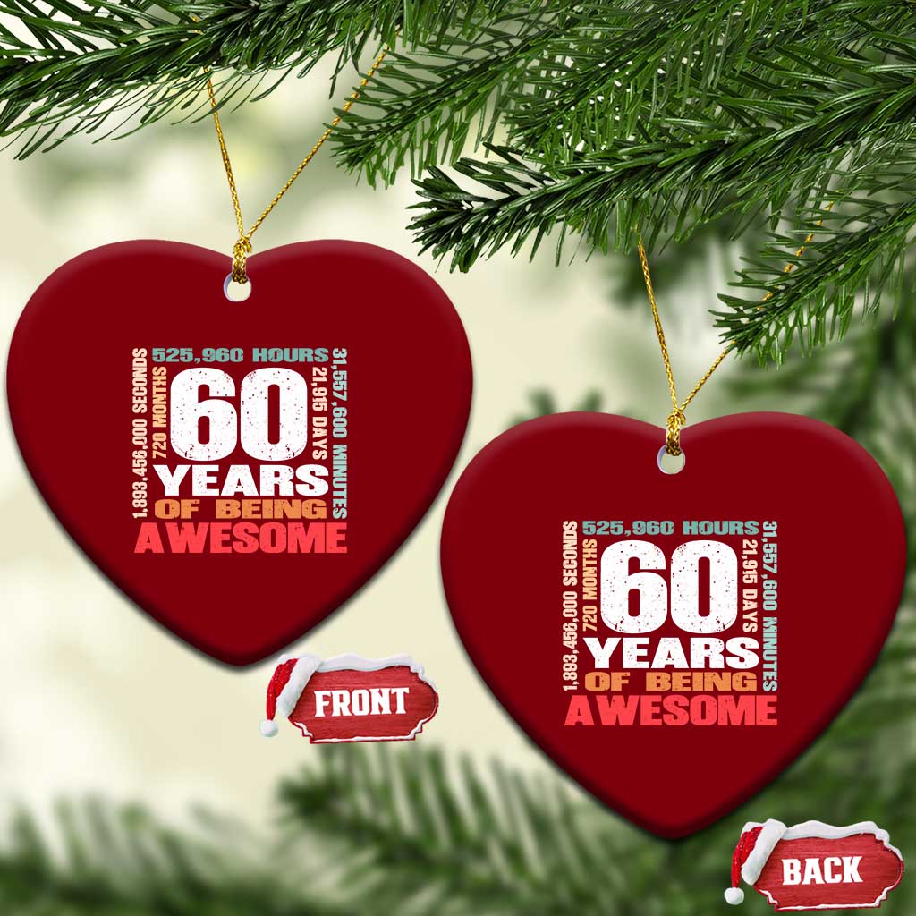 Retro 60 Years Of Being Awesome Ceramic Ornament 60th Birthday Gift Idea