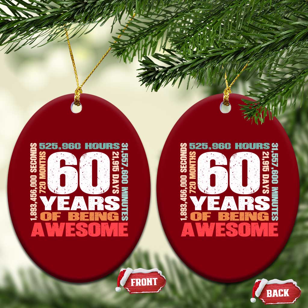 Retro 60 Years Of Being Awesome Ceramic Ornament 60th Birthday Gift Idea