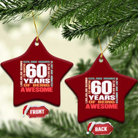 Retro 60 Years Of Being Awesome Ceramic Ornament 60th Birthday Gift Idea