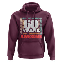 Retro 60 Years Of Being Awesome Hoodie 60th Birthday Gift Idea