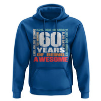 Retro 60 Years Of Being Awesome Hoodie 60th Birthday Gift Idea