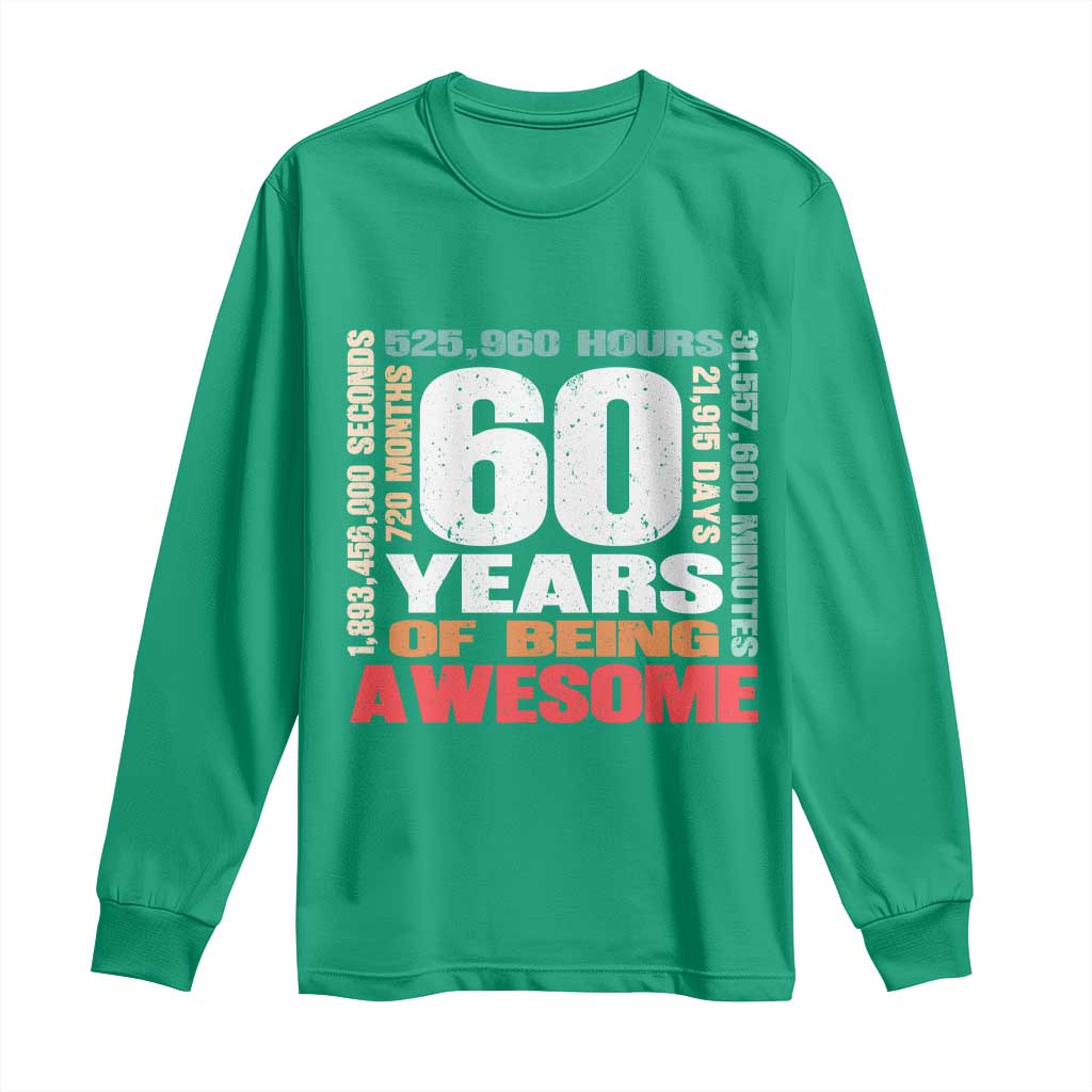 Retro 60 Years Of Being Awesome Long Sleeve Shirt 60th Birthday Gift Idea