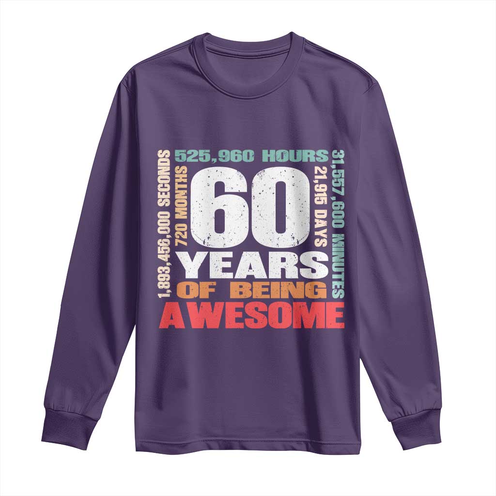 Retro 60 Years Of Being Awesome Long Sleeve Shirt 60th Birthday Gift Idea