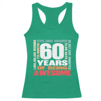 Retro 60 Years Of Being Awesome Racerback Tank Top 60th Birthday Gift Idea