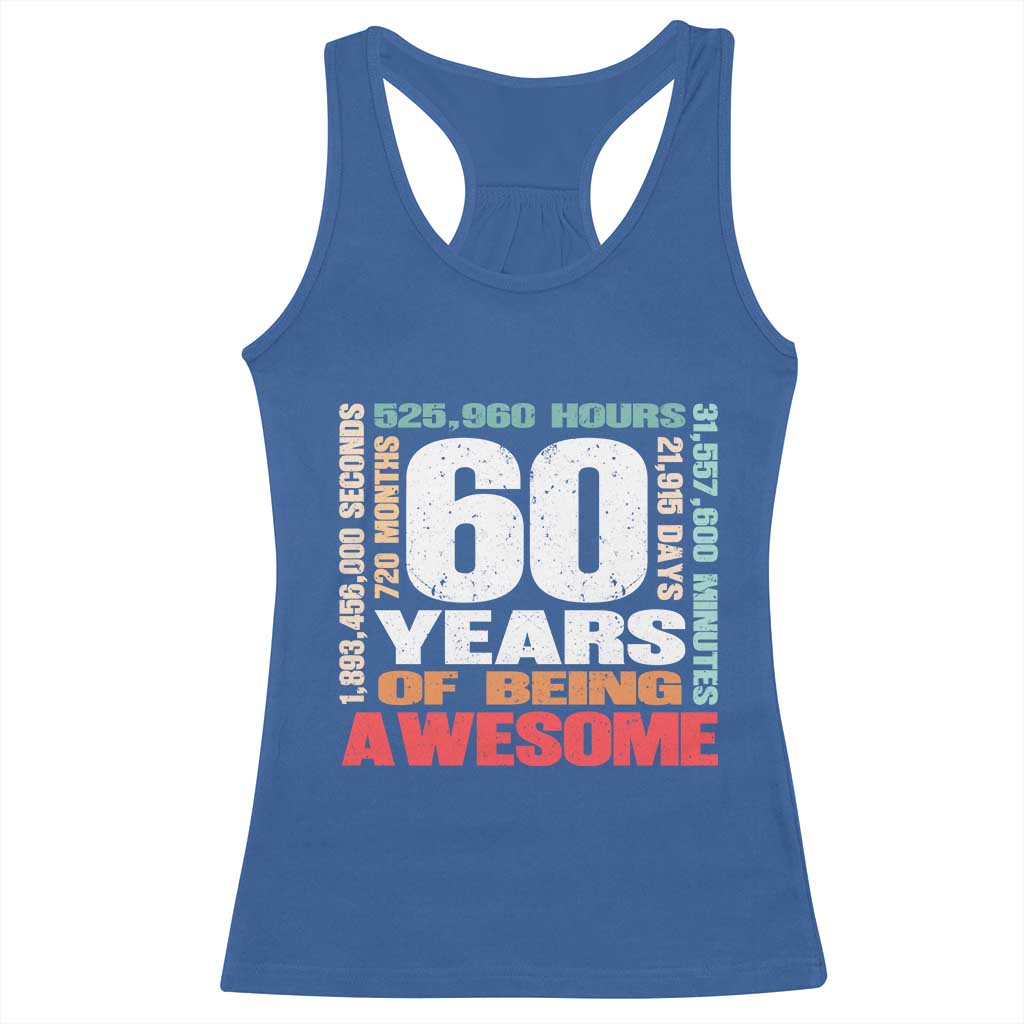 Retro 60 Years Of Being Awesome Racerback Tank Top 60th Birthday Gift Idea